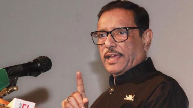 আন্দোলনের নামে সশস্ত্র মহড়া দিচ্ছে বিএনপি : ওবায়দুল কাদের